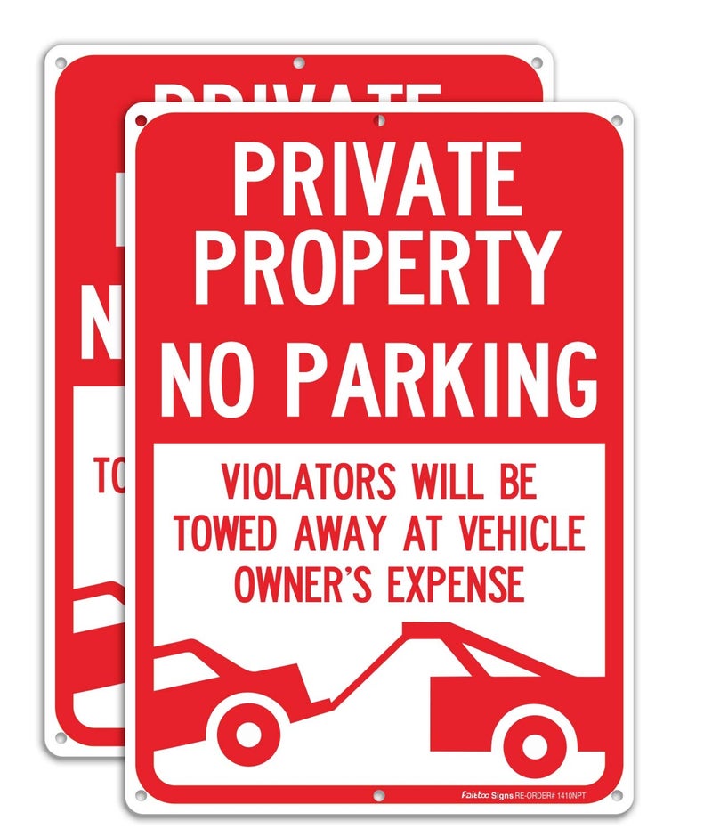 Faittoo (2 Pack) Private Property No Parking - Violators Will Be Towed Away at Vehicle Owner's Expense Sign, Reflective .40 Rust Free Aluminum 14 x 10, UV Protected, Weather Resistant, Waterproof, Durable Ink - Image 1